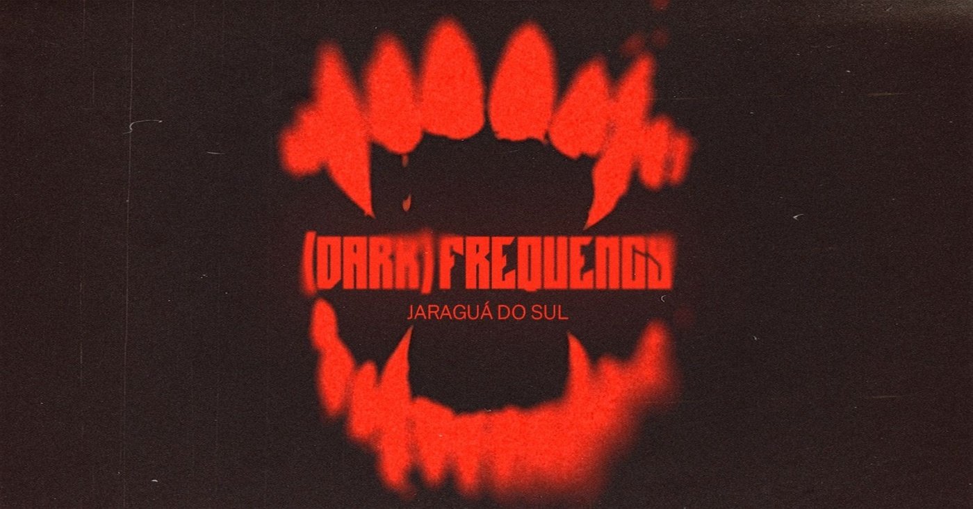 DARK FREQUENCY | DARKWAVE - POST-PUNK - GOTH - SYNTH 80S | JARAGUÁ DO SUL