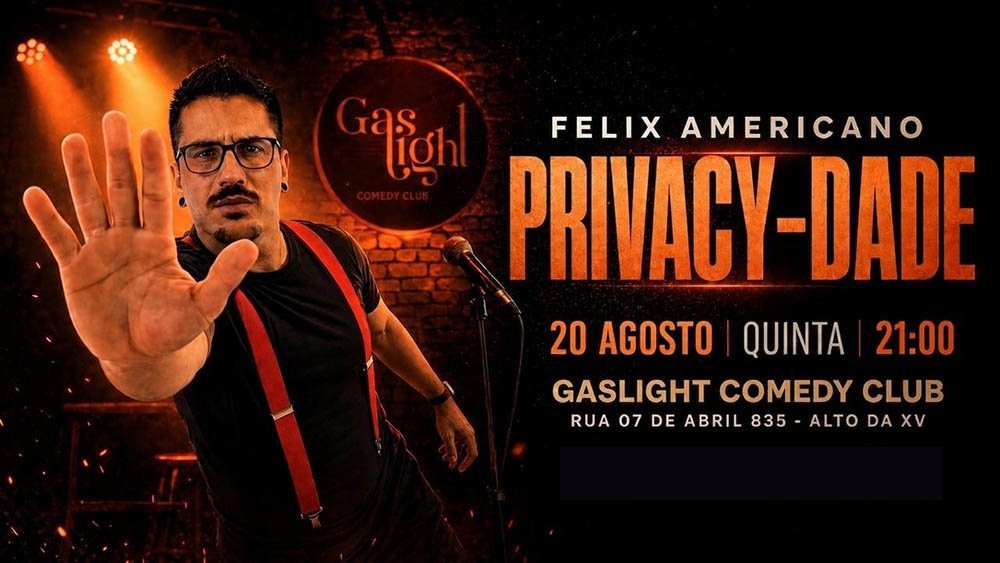 PRIVACY-DADE com FELIX AMERICANO / STAND UP COMEDY em CURITIBA