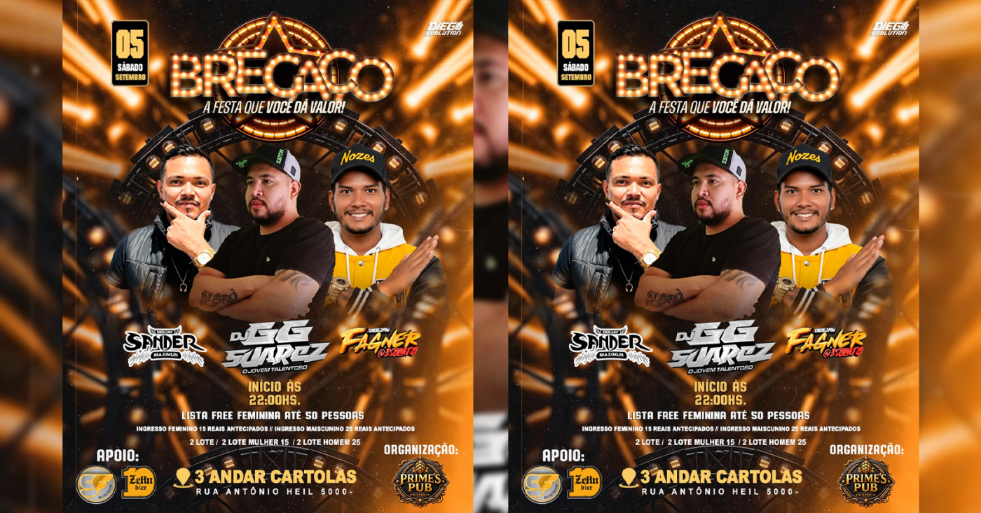 BREGÃO A FESTA QUE VOCÊ DÁ VALOR!