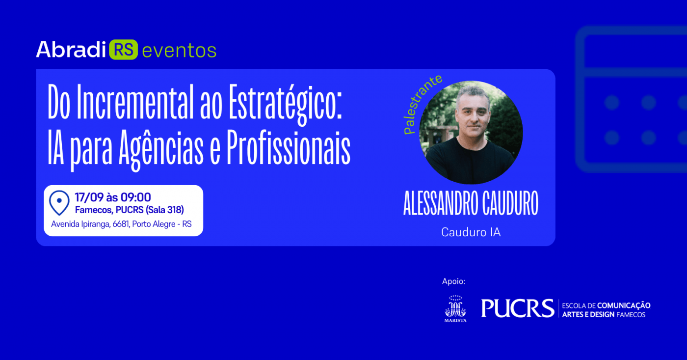 Abradi RS | Do Incremental ao Estratégico: IA para Agências e Profissionais