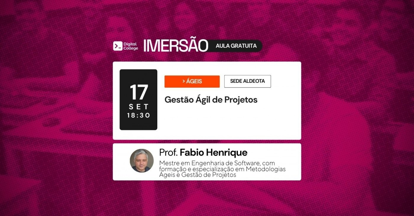 IMERSÃO DIGITAL - Gestão Ágil de Projetos