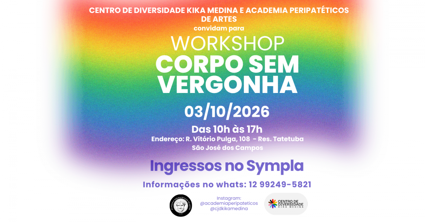 03/10/2026 - Workshop - Corpo sem vergonha