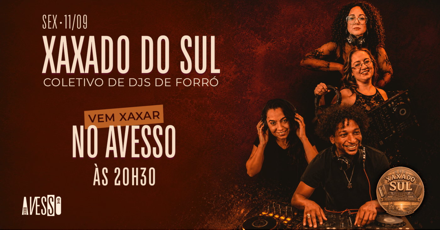 Xaxado do Sul na sextas de Forró do Avesso