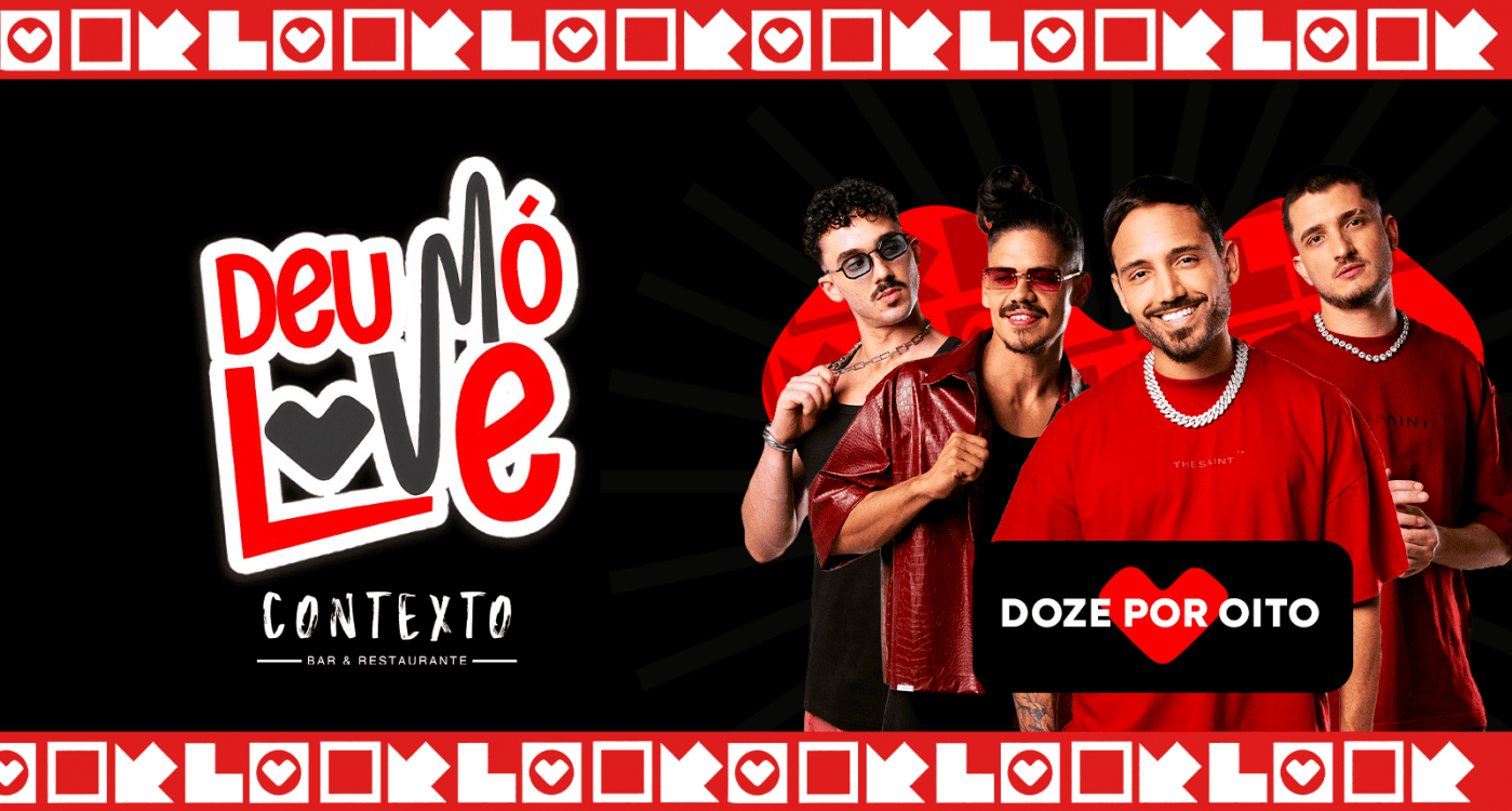 Deu Mó Love | 25.09 | Varanda do Contexto