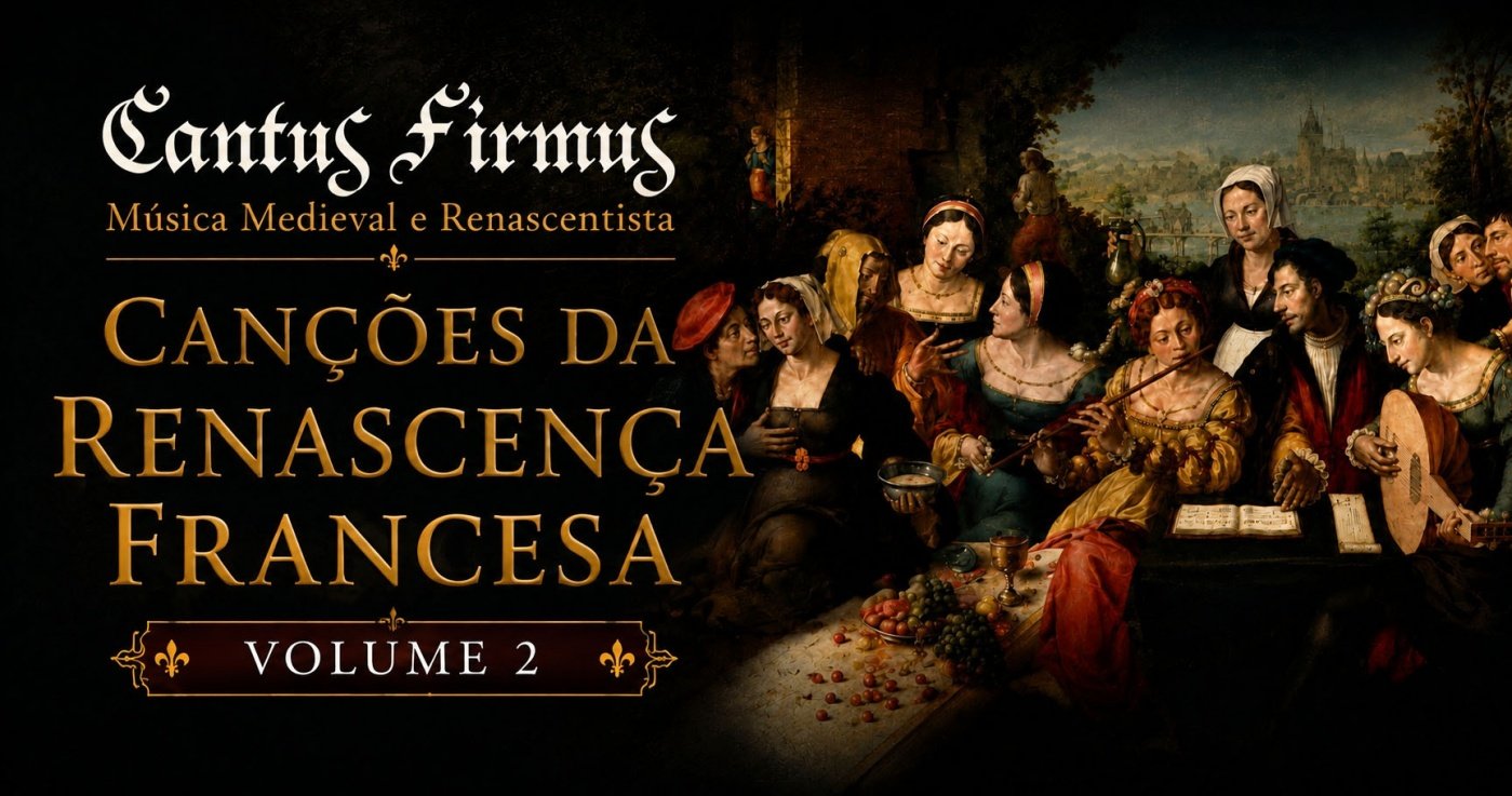 Canções da Renascença Francesa - VOLUME 2