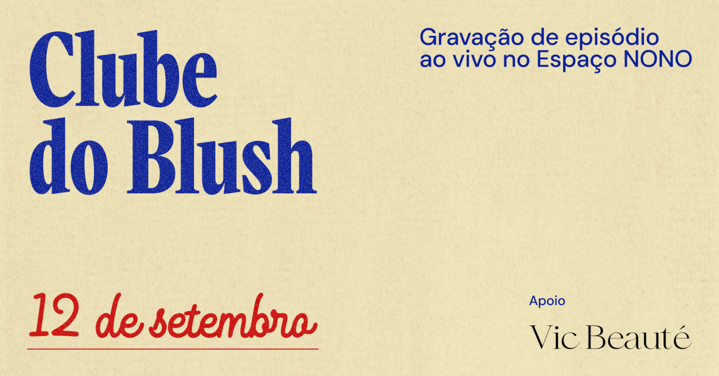 Clube do Blush Ao Vivo - 1ª Edição