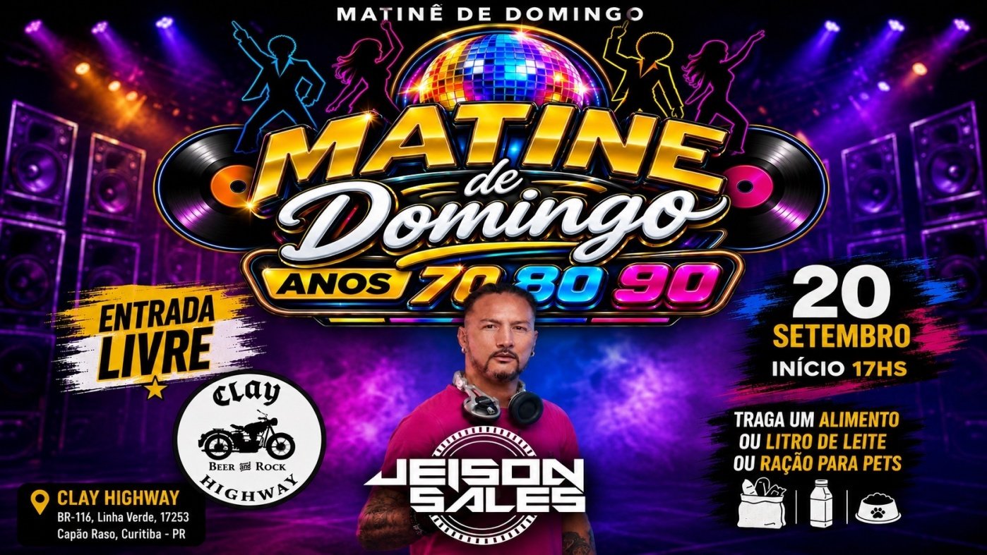 MATINÊ AN0S 70, 80, 90 COM JEISON SALES E ENTRADA FREE