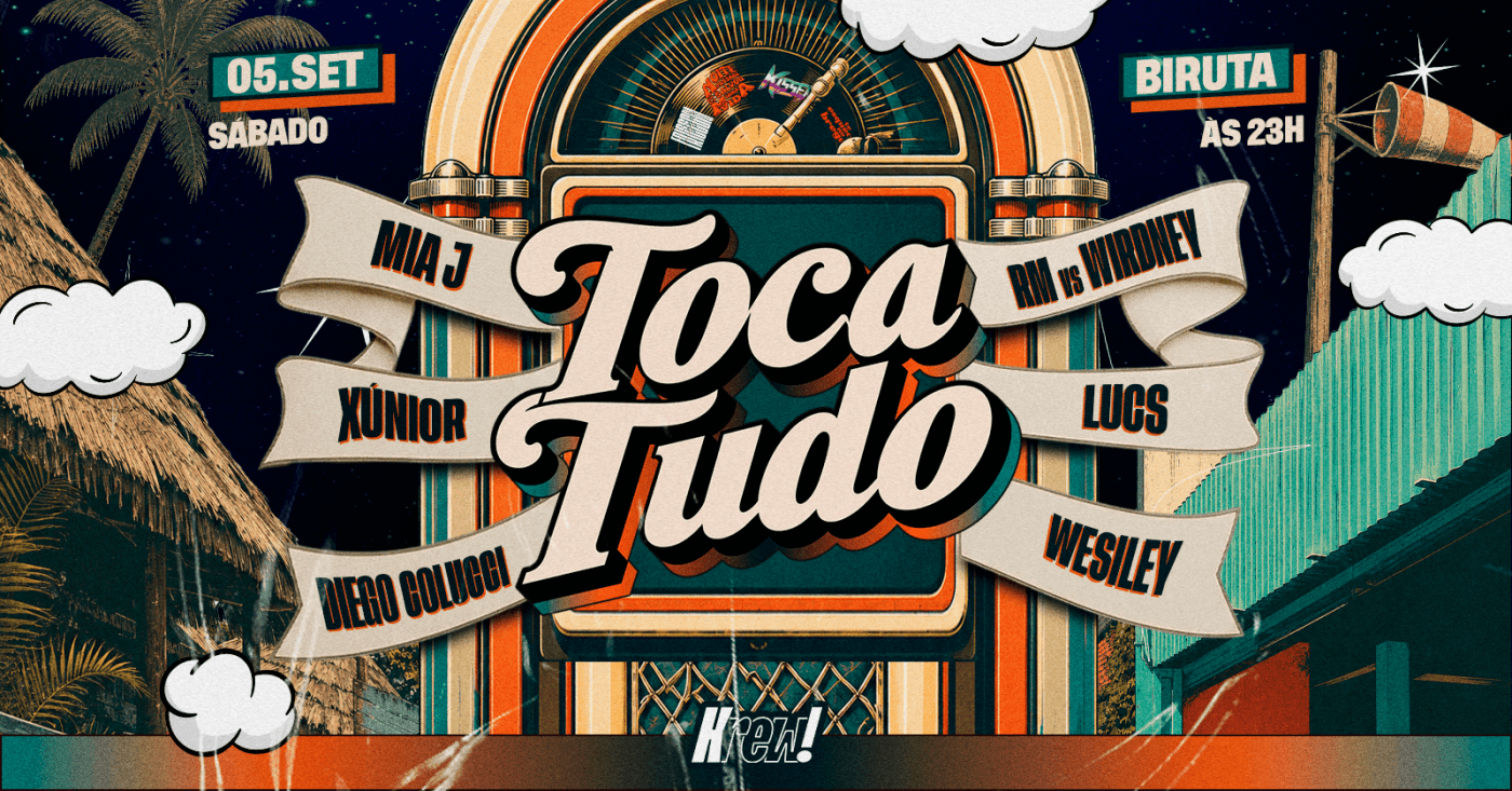 TOCA TUDO! Sábado :: 05/Setembro :: BIRUTA.