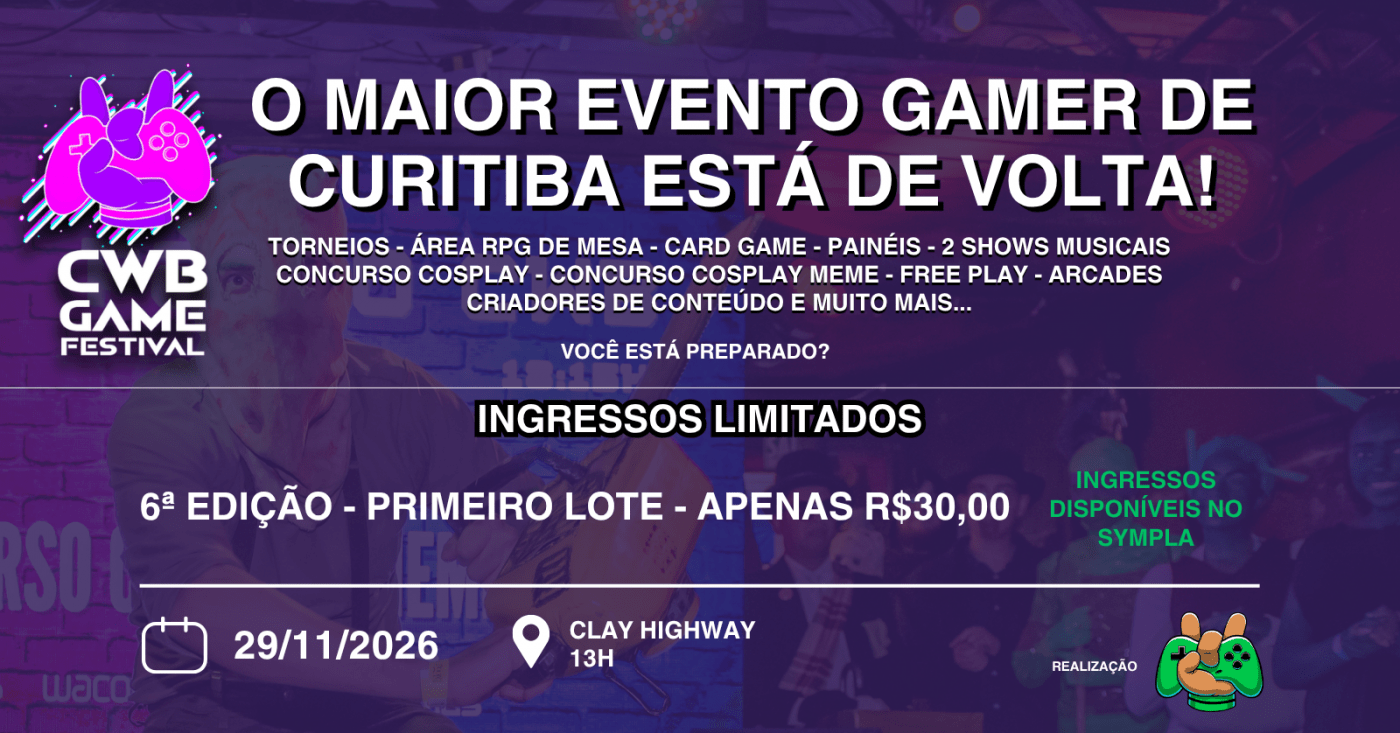 CWB Game Festival - 6ª Edição