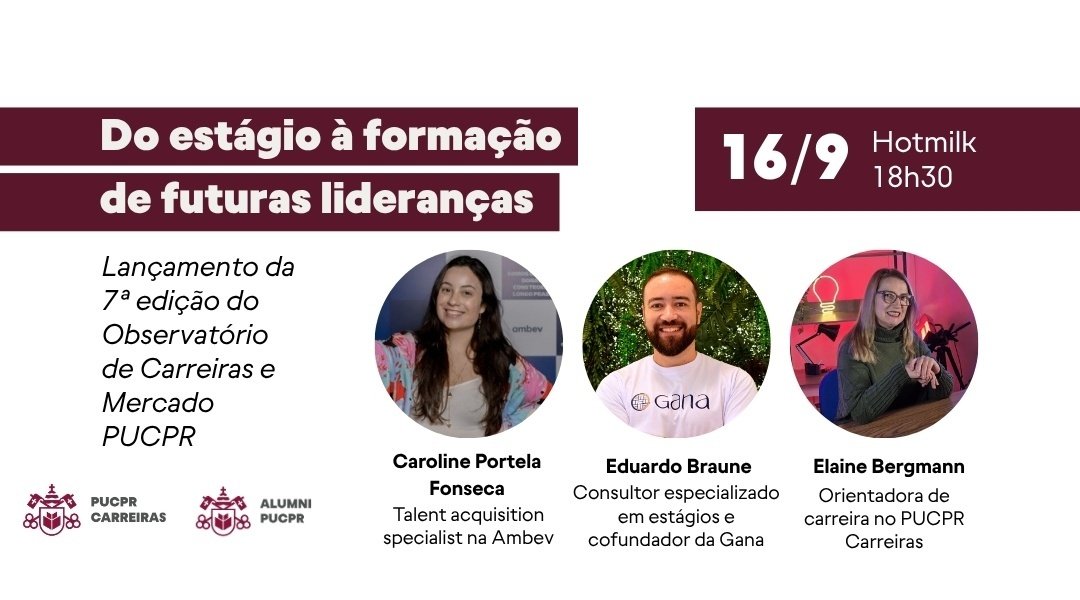 Do estágio à formação de futuras lideranças