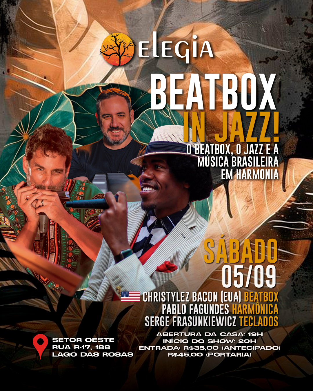 Beatbox in Jazz - Christylez Bacon, Pablo Fagundes e Serge Frasunkiewicz - Elegia - 05/09 (Sábado)
