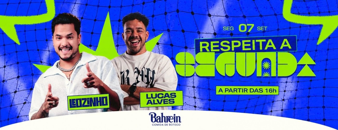 07.09 | RESPEITA A SEGUNDA com Leozinho (feriadão