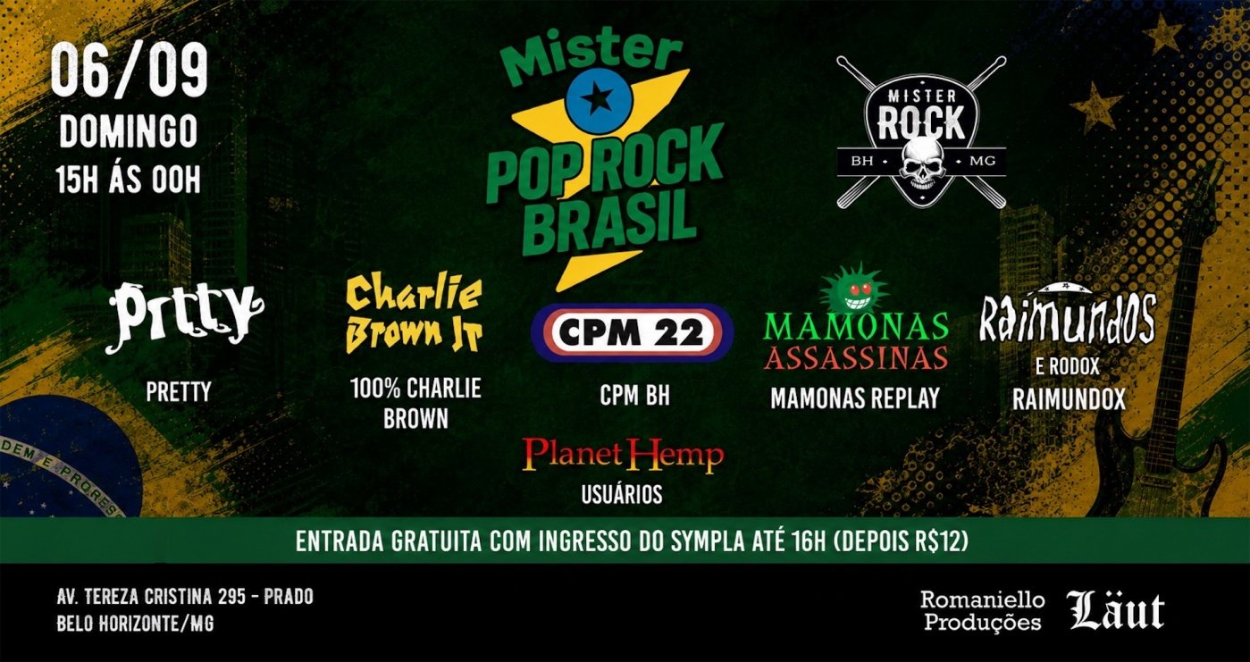 06/09 - Mister Pop Rock Brasil: Pitty, Charlie Brown Jr, Mamonas, CPM 22, Raimundos, Planet Hemp