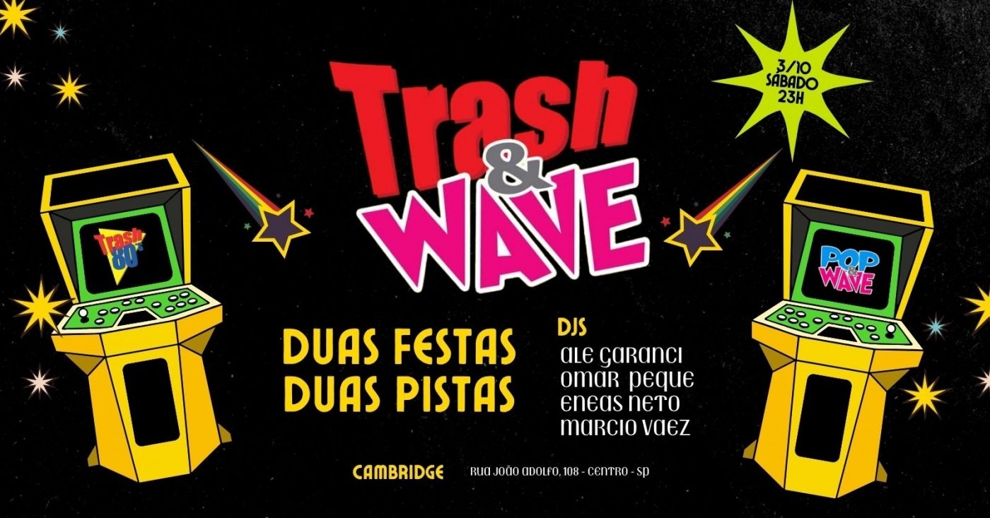 Trash & Wave - Duas Pistas - 3/10 - Cambridge