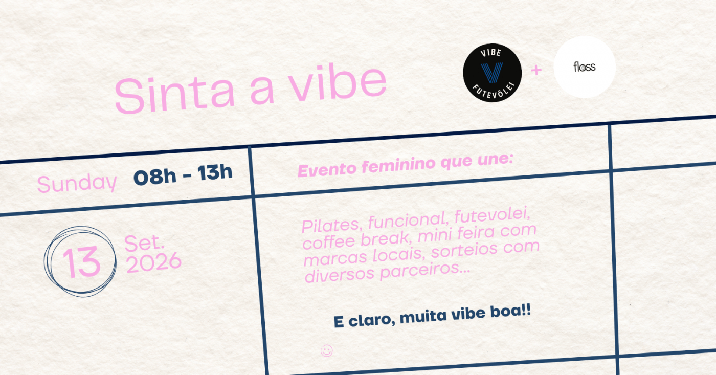 Sinta a vibe - Floss + Vibe Futevolei