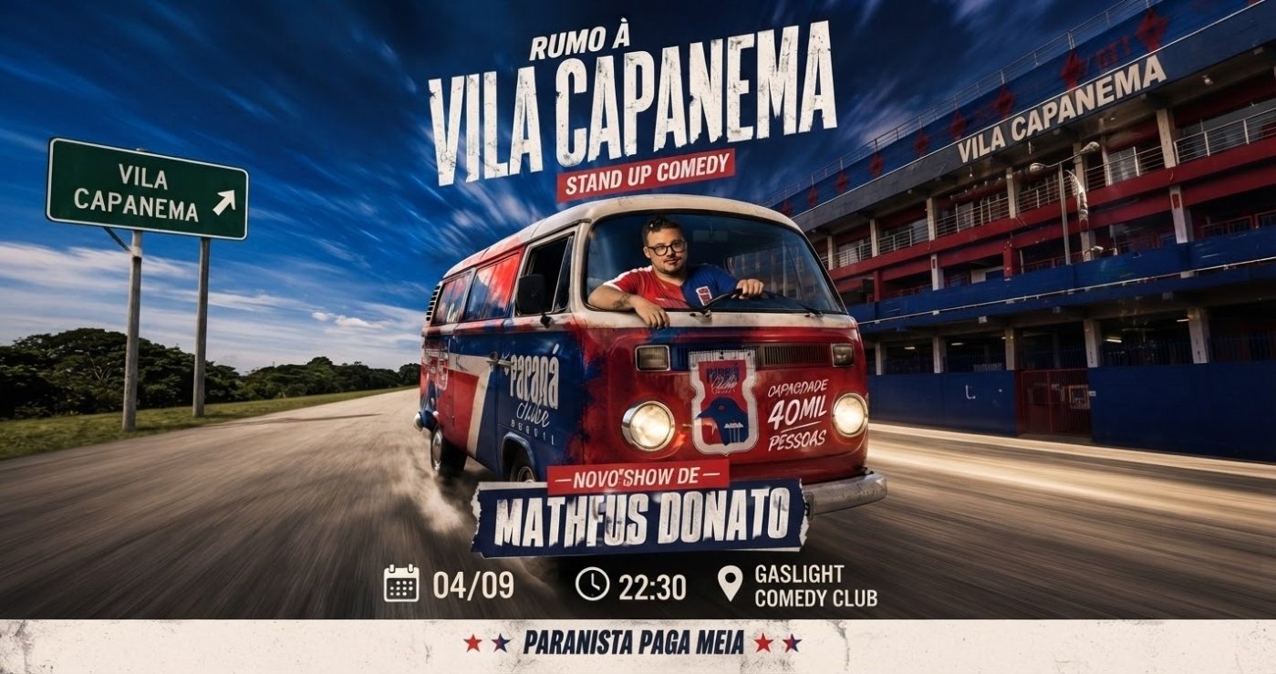 Rumo a Vila Capanema - Stand Up Comedy com Matheus Donato