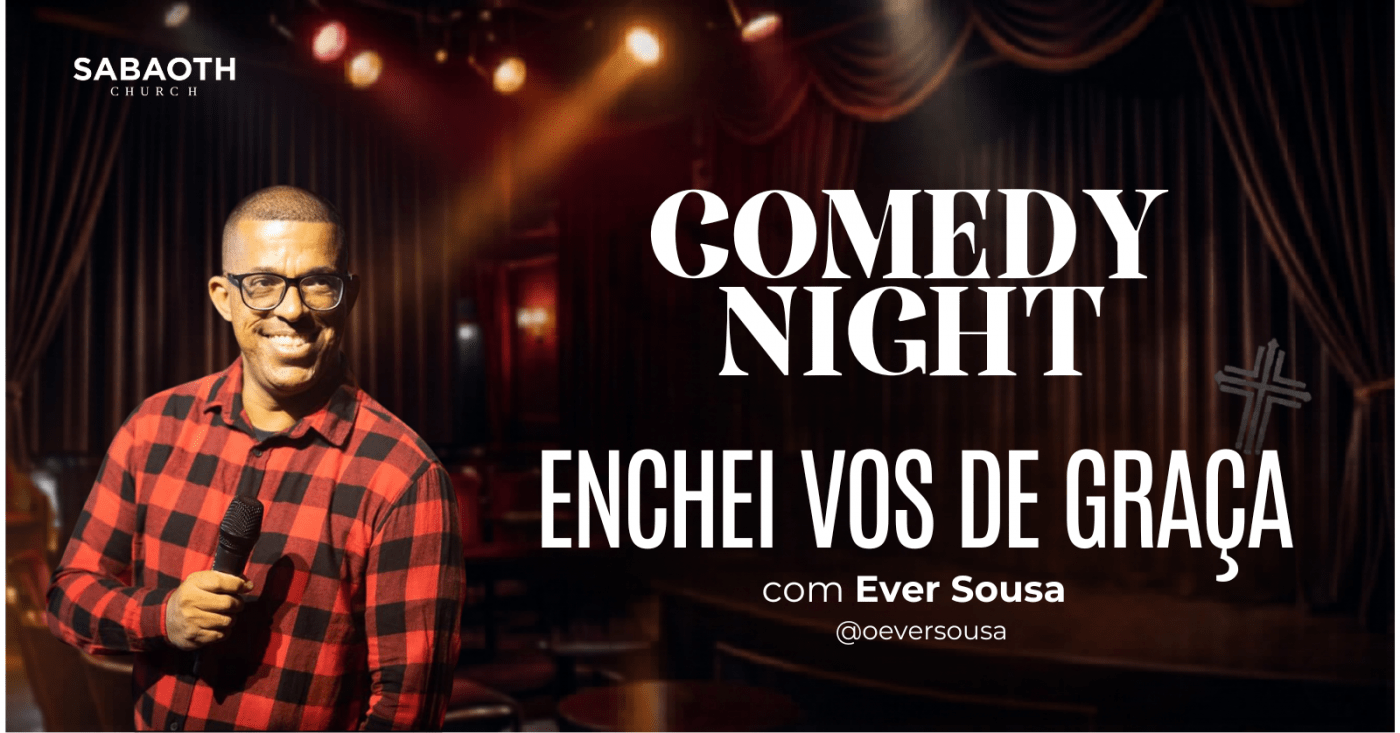 Comedy Night: Enchei-vos de Graça