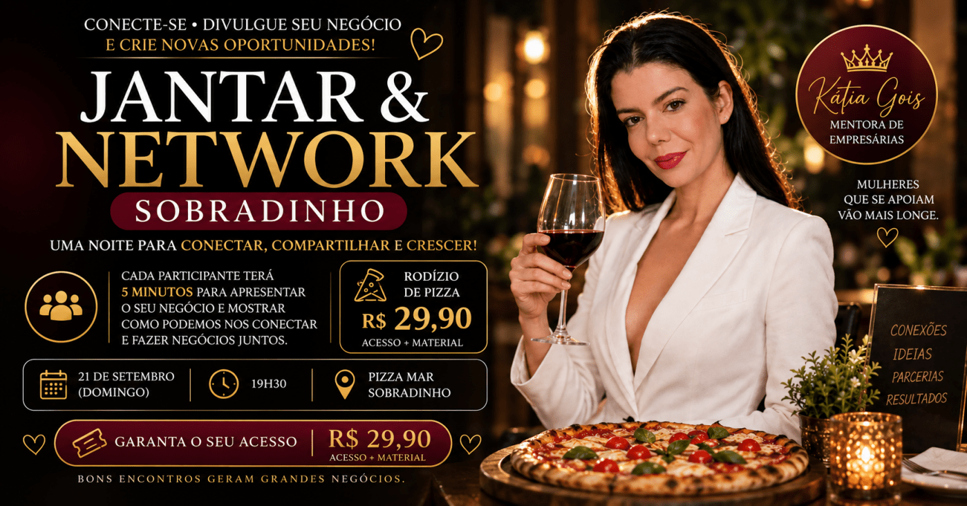 JANTAR & NETWORK SOBRADINHO