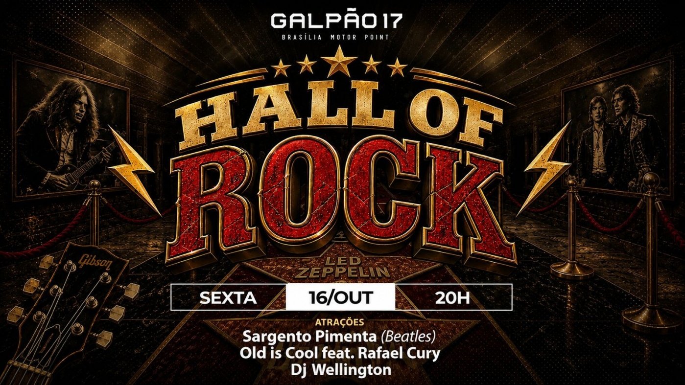 Hall Of Rock - Galpão 17