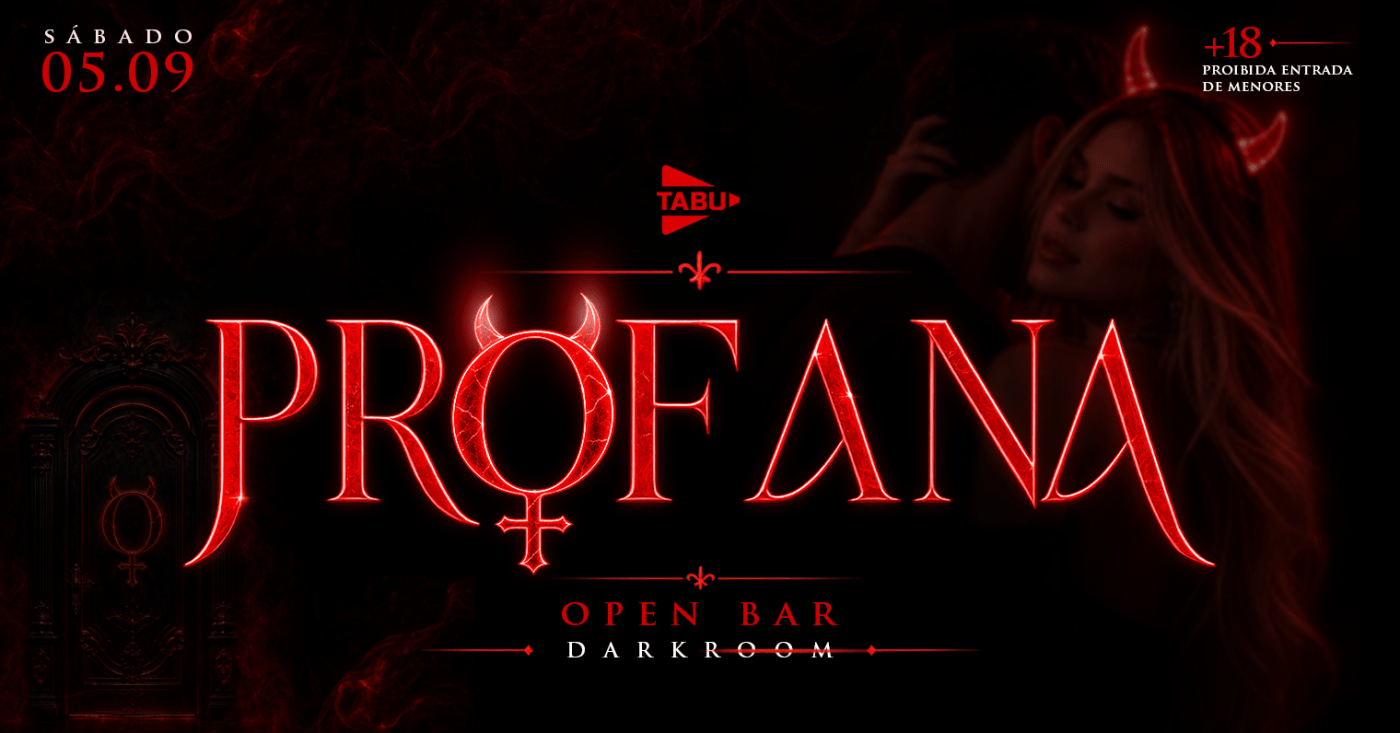 PROFANA | OPEN BAR DO TABU +18