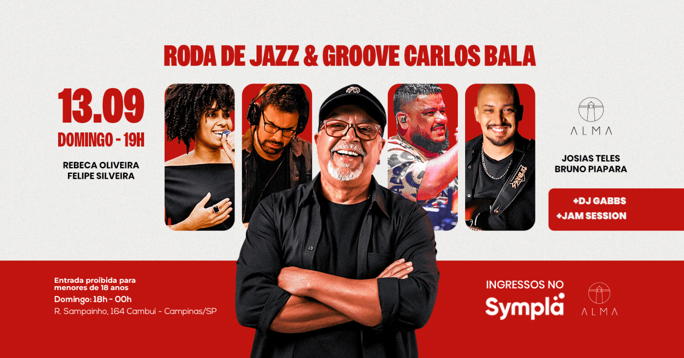 RODA DE JAZZ E GROOVE CARLOS BALA NO ALMA CAMPINAS | 13.09