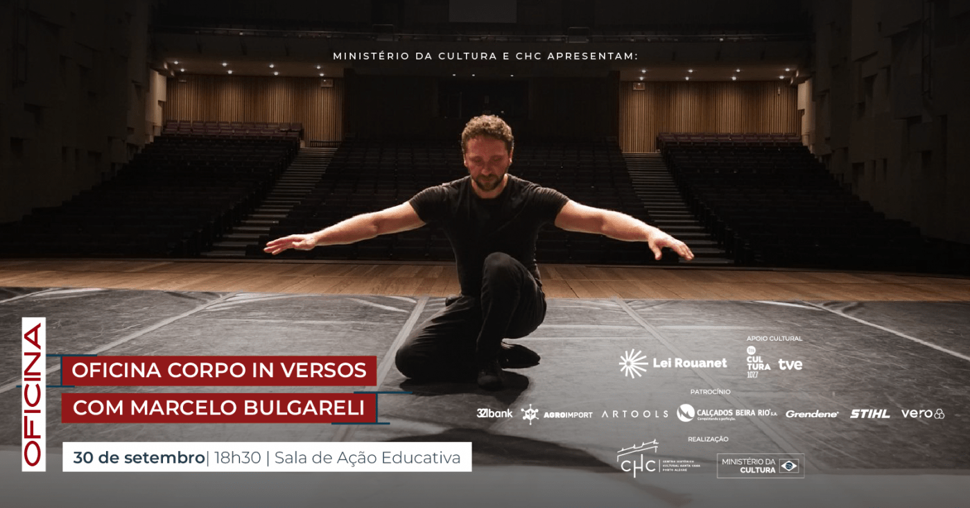 Workshop:
CORPO IN-VERSOS: a ação e o ritmo - Com Marcelo Bulgareli