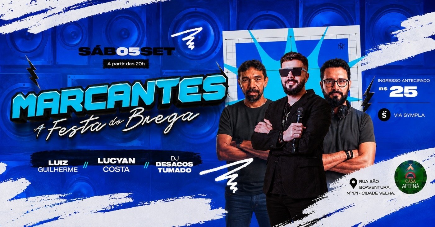 MARCANTES, A FESTA DO BREGA #50