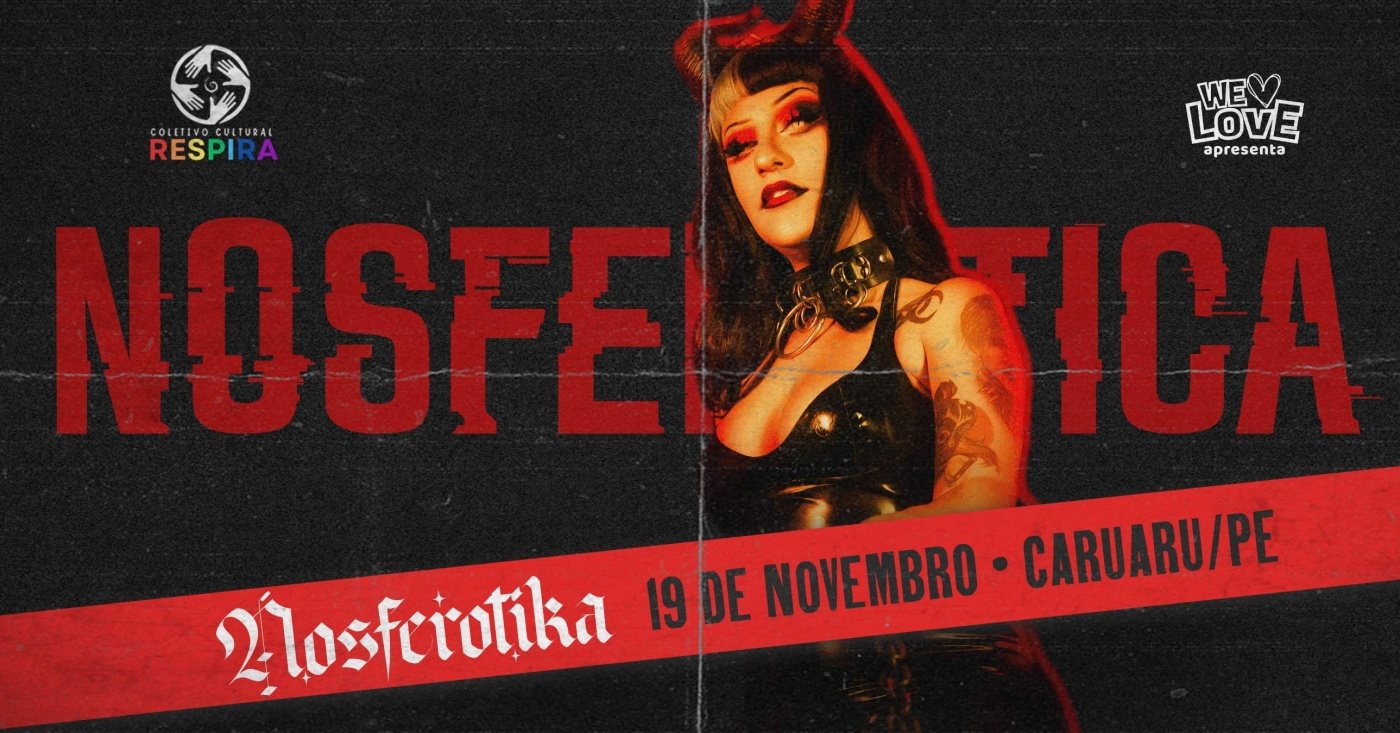Nosferotika em Caruaru / PE