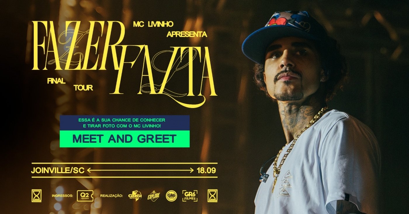 MEET AND GREET MC LIVINHO | TOUR FAZER FALTA - JOINVILLE - SANTA CATARINA