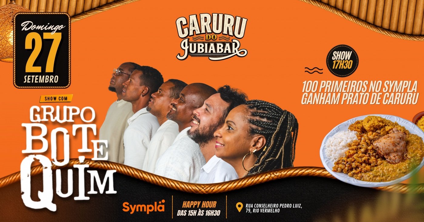 Caruru com Grupo Botequim no Jubiabar