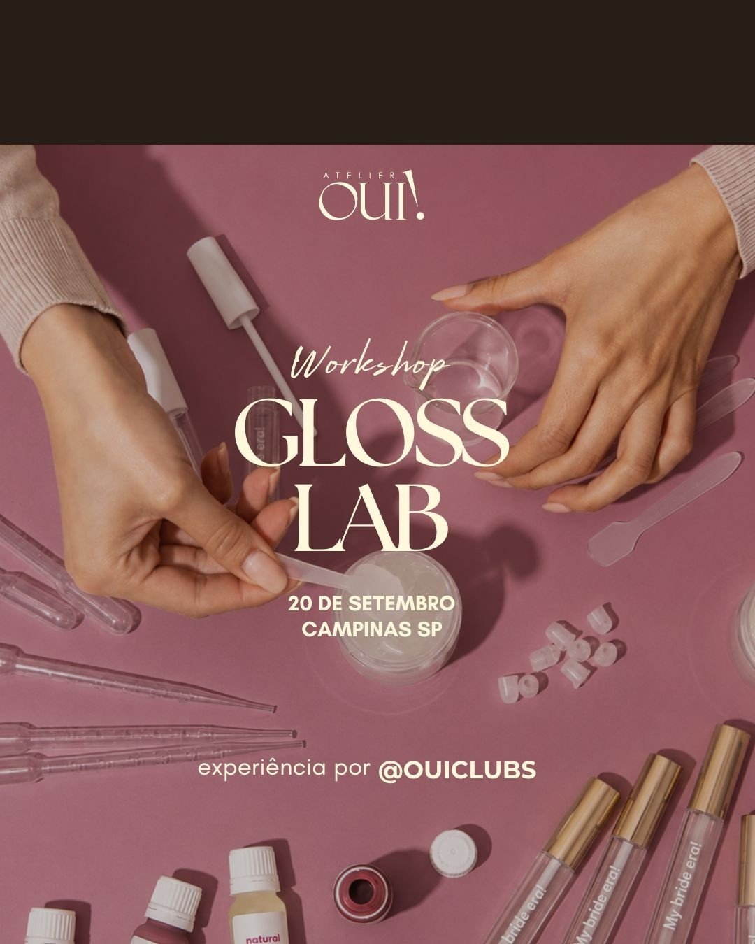 GLOSS LAB - Workshop para noivas