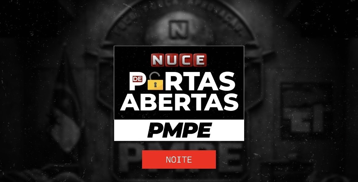 PORTAS ABERTAS PMPE - NOITE
