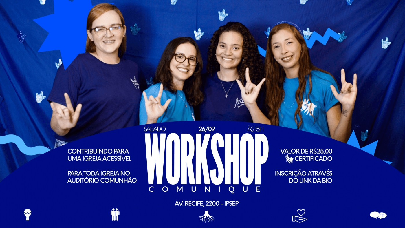 Workshop - Comunique - Igreja da Luz
