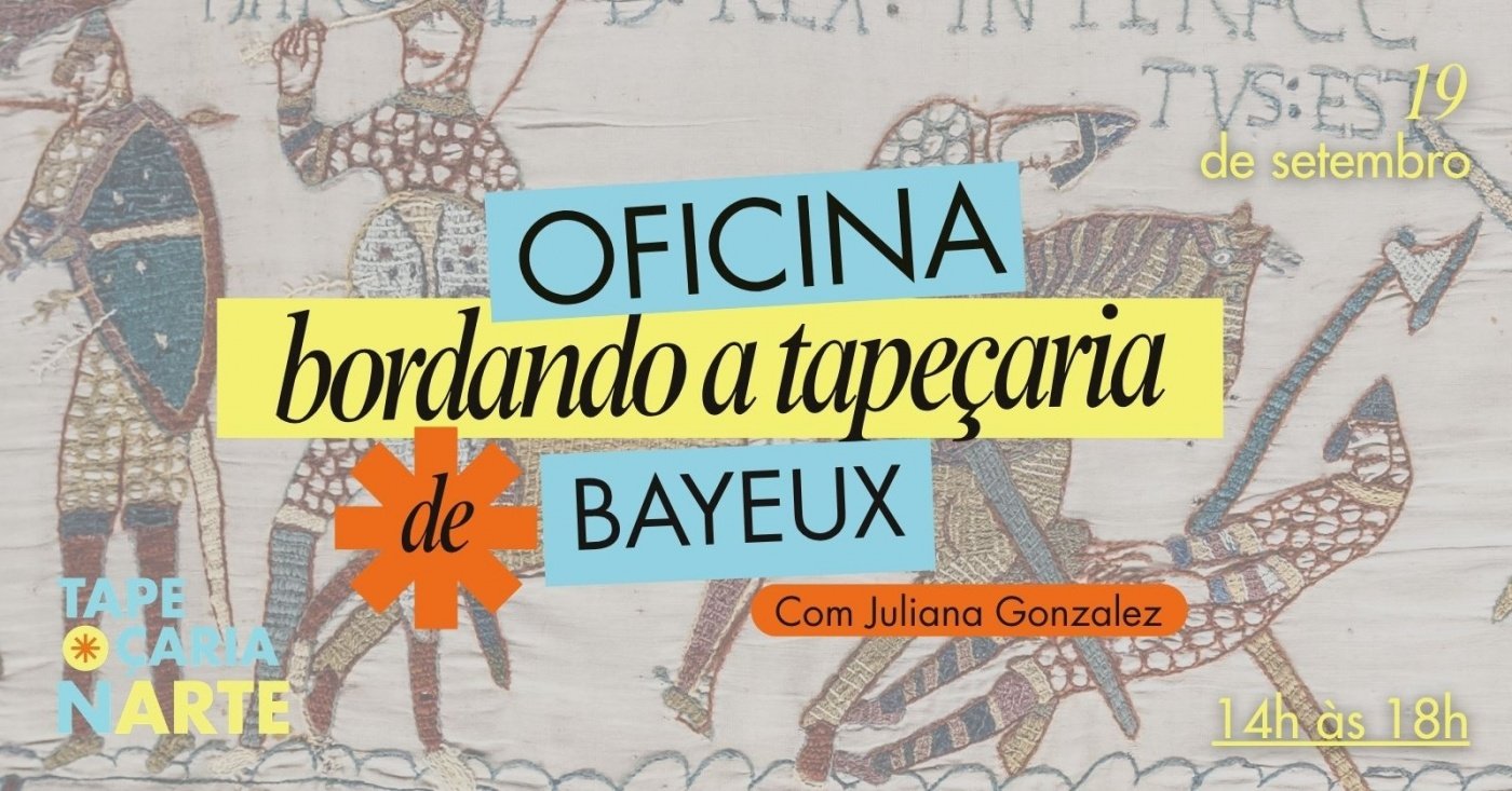 Bordando a Tapeçaria de Bayeux