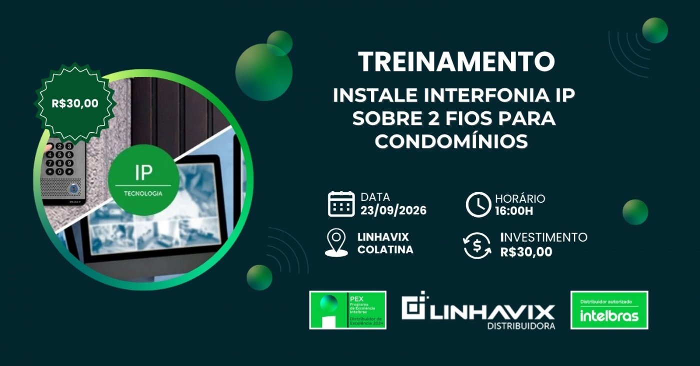 Treinamento Técnico: Instale interfonia IP sobre 2 fios para condomínios - Colatina