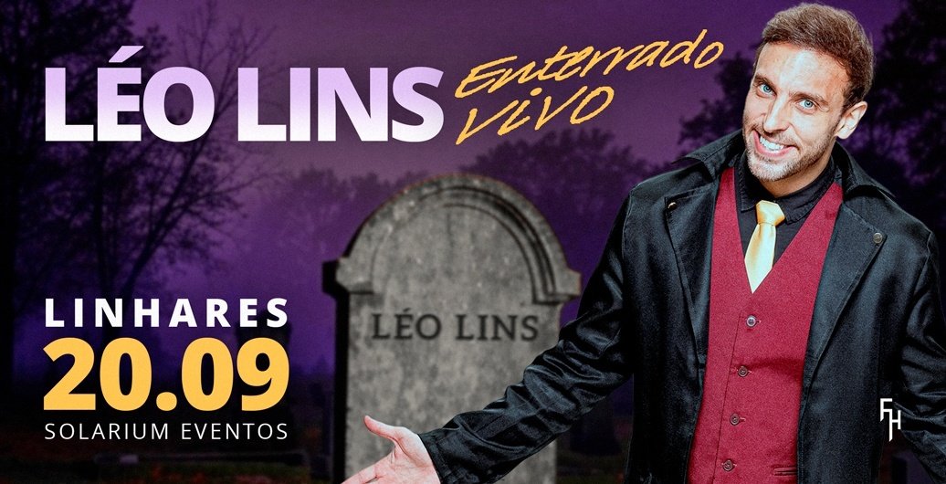 SESSÃO EXTRA: LÉO LINS EM LINHARES/ES: TURNÊ ENTERRADO VIVO