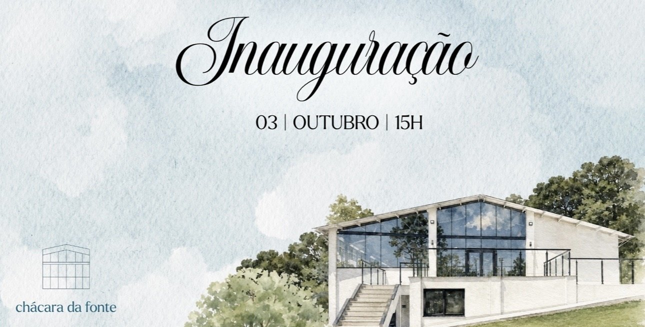 Inauguração Chácara da Fonte