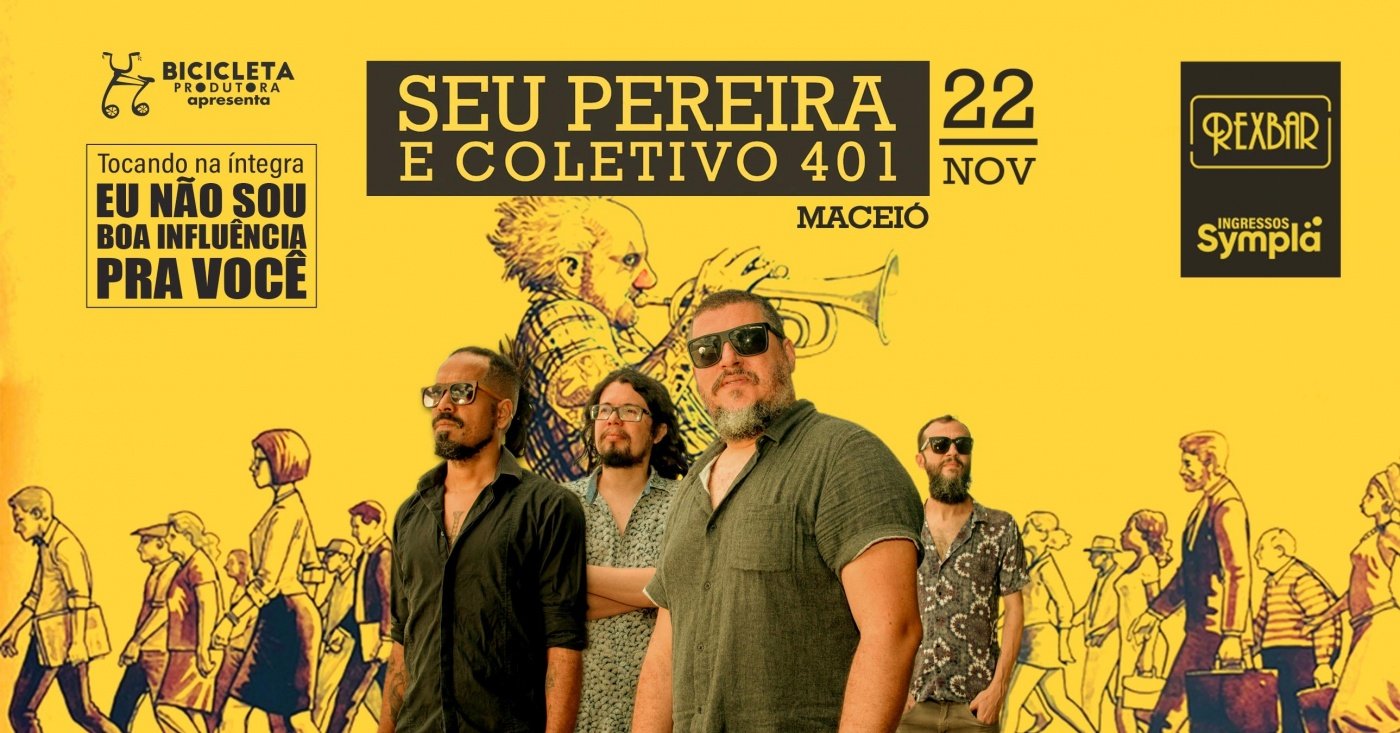 Seu Pereira e Coletivo 401 em Maceió / AL