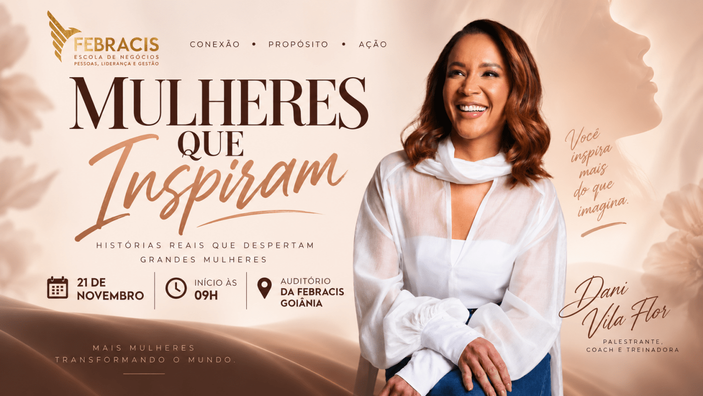 Mulheres que Inspiram com Dani Vila Flor