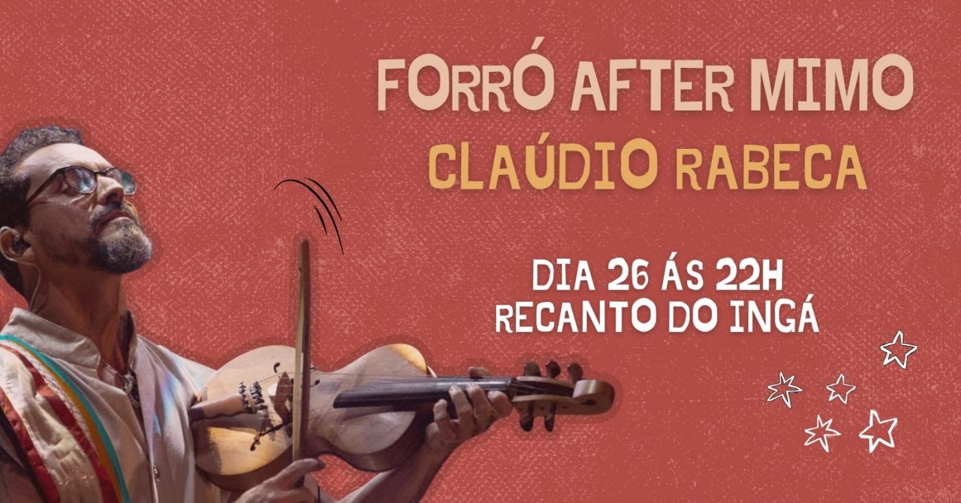 Forró After Mimo com Cláudio Rabeca