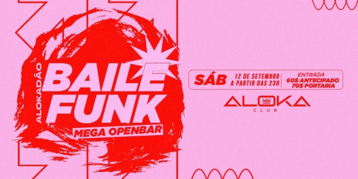 SAB 13 DE SET - ALOKADÃO OPENBAR - CONEXÃO 3 BOATES