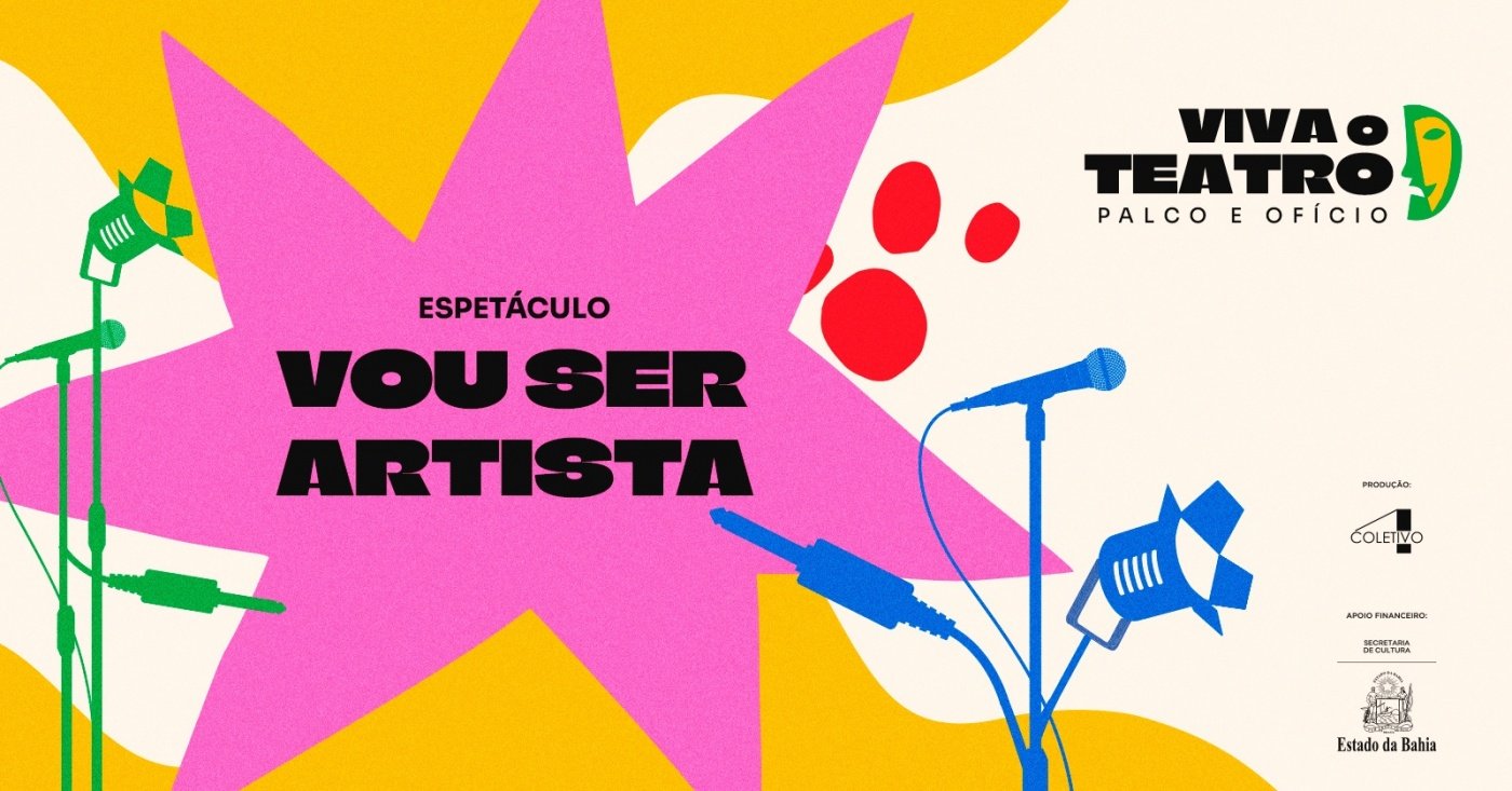Espetáculo VOU SER ARTISTA