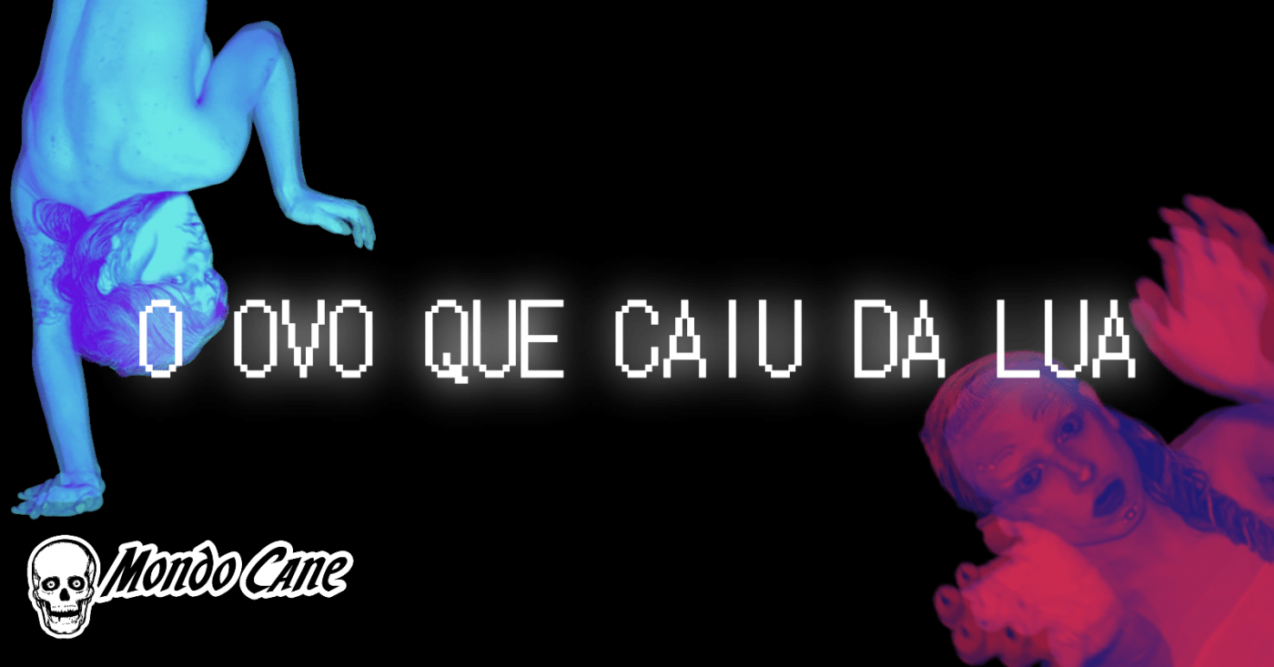 O Ovo Que Caiu Da Lua