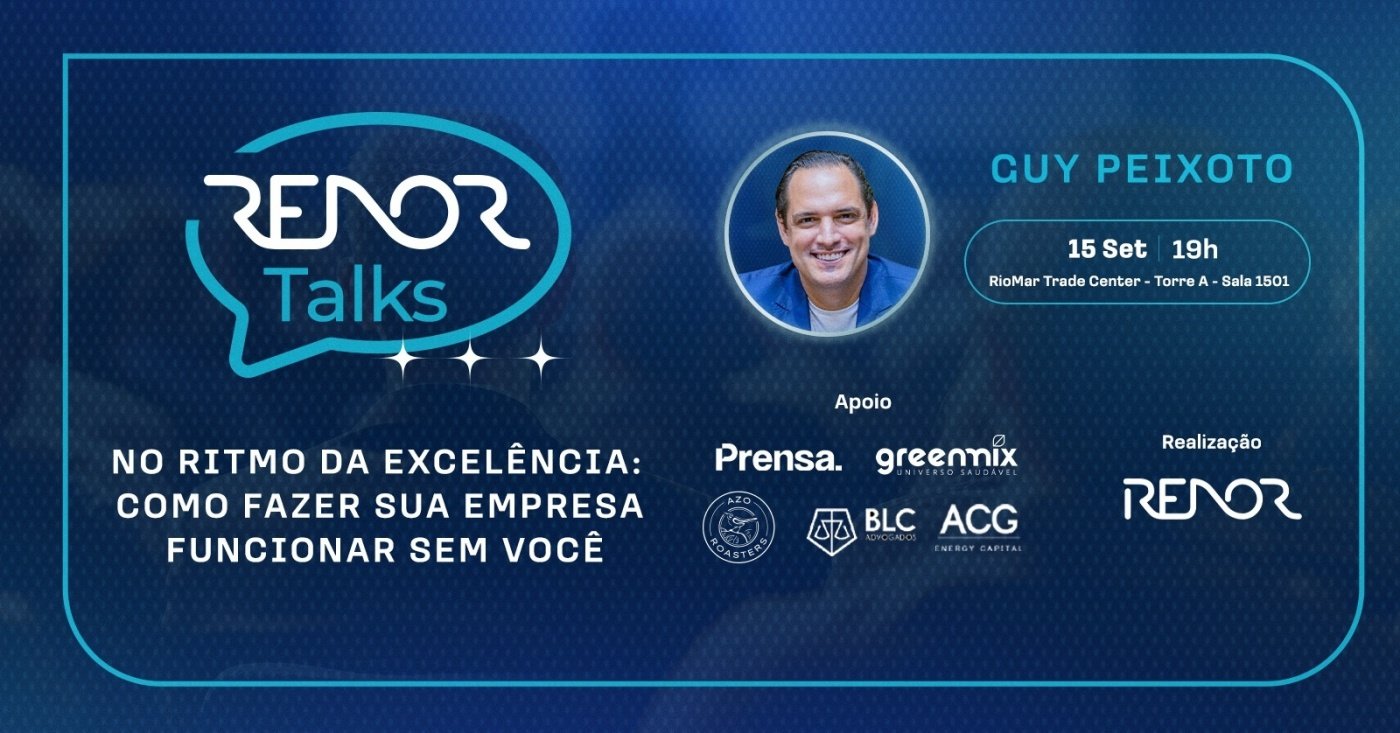 Renor Talks - No Ritmo da Excelência