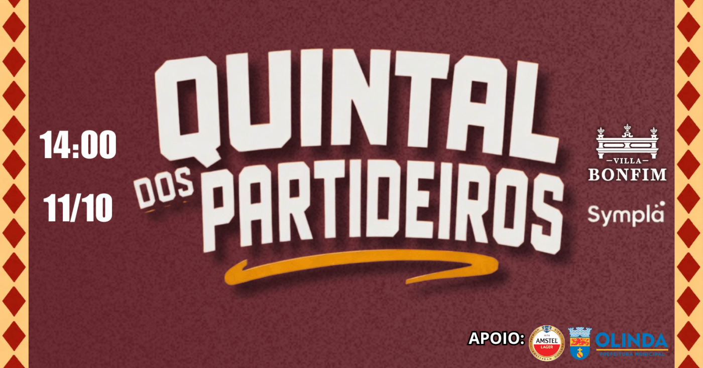 QUINTAL DOS PARTIDEIROS - EDIÇÃO OUTUBRO