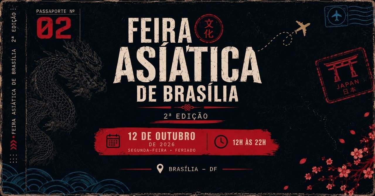 Feira Asiática de Brasília - Segunda Edição