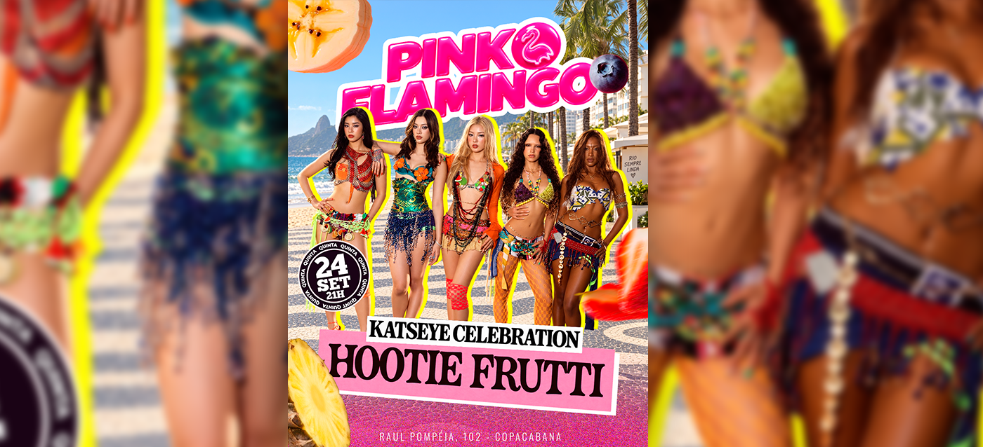 Pink Flamingo |Katseye Celebration | Hootie Frutti|Quinta , 24 de Setembro - 21h