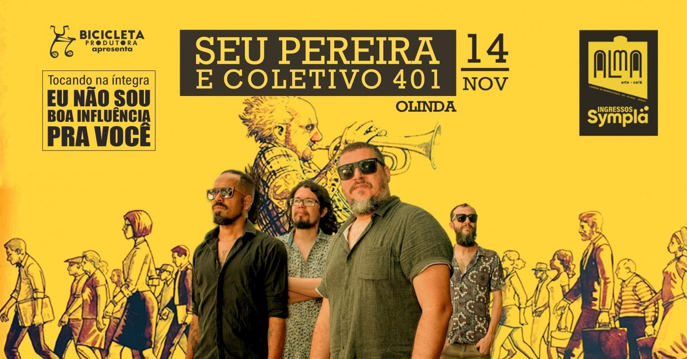 Seu Pereira e Coletivo 401 em Olinda / PE