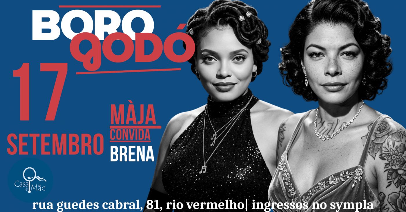 BOROGODÓ - MÀJA CONVIDA BRENA