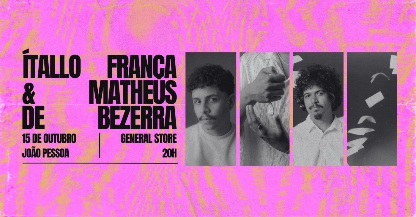 ÍTALLO FRANÇA E MATHEUS DE BEZERRA: O ENCONTRO DA CANÇÃO